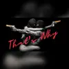 Henry Lui - That's Why - Single